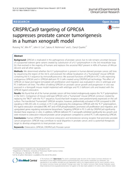 CRISPR/Cas9 Targeting of GPRC6A Suppresses Prostate Cancer Tumorigenesis in a Human Xenograft Model Ruisong Ye1, Min Pi1*, John V