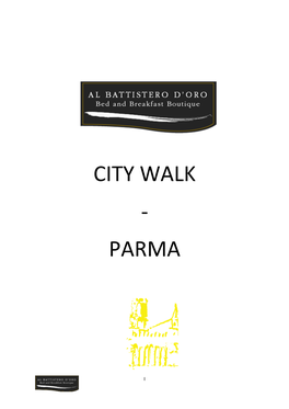 City Walk - Parma