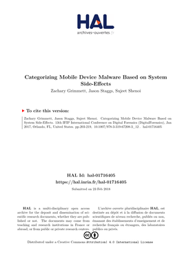 Categorizing Mobile Device Malware Based on System Side-Effects Zachary Grimmett, Jason Staggs, Sujeet Shenoi