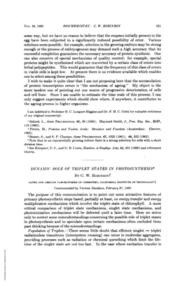 Critical Comparison of Triplet State Mechanisms, Singlet State Mechanisms, and Photoionization Mechanisms Will Be Deferred Until a Later Time