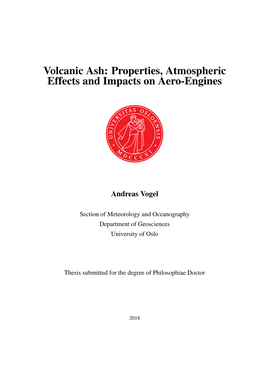 Volcanic Ash: Properties, Atmospheric Effects and Impacts on Aero-Engines