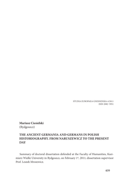 409 Mariusz Ciesielski (Bydgoszcz) the ANCIENT GERMANIA and GERMANS in POLISH HISTORIOGRAPHY. from NARUSZEWICZ to the PRESENT DA