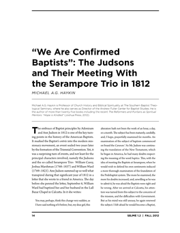 “We Are Confirmed Baptists”: the Judsons and Their Meeting with the Serampore Trio in 1812 Michael A.G
