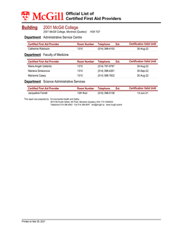 Official List of Certified First Aid Providers Building 2001 Mcgill College 2001 Mcgill College, Montreal (Quebec) H3A 1G1 Department Administrative Service Centre