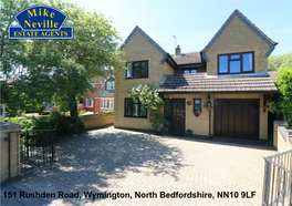 151 Rushden Road Wymington North Bedfordshire NN10 9LF £429,950 Freehold