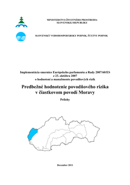 Predbežné Hodnotenie Povodňového Rizika V Čiastkovom Povodí Moravy