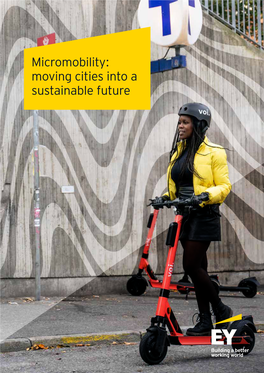 Micromobility: Moving Cities Into a Sustainable Future Building a More Sustainable Urban Around Europe