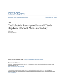 The Role of the Transcription Factor Nfat in the Regulation of Smooth Muscle Contractility Jeff Layne University of Vermont