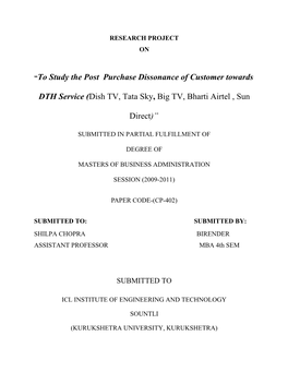 “To Study the Post Purchase Dissonance of Customer Towards DTH Service (Dish TV, Tata Sky , Big TV, Bharti Airtel , Sun Direc