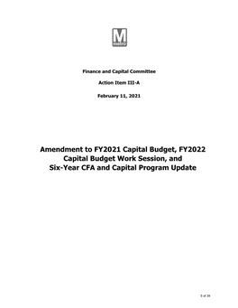 Amendment to FY2021 Capital Budget, FY2022 Capital Budget Work Session, and Six-Year CFA and Capital Program Update