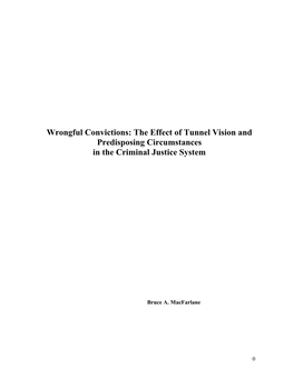 Wrongful Convictions: the Effect of Tunnel Vision and Predisposing Circumstances in the Criminal Justice System