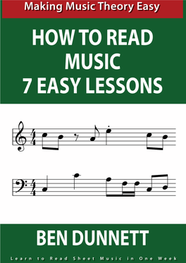 Learn to Read Sheet Music� 1 INTRODUCTION “Take Your Musicianship to the Next Level”