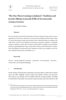 “She Has Them Coming to Judaism”: Tradition and Jewish Affinity in Jewish Wills of Seventeenth- Century Livorno