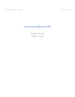List of Exhibitions Held at the Corcoran Gallery of Art from 1897 to 2014