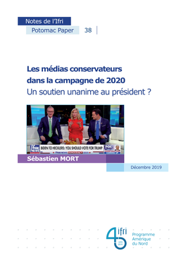 Les Médias Conservateurs Dans La Campagne De 2020 Un Soutien Unanime Au Président ?