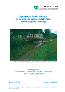 Hydrologische Grundlagen Für Das Hochwasserschutzkonzept Menznau (LU) - Seewag