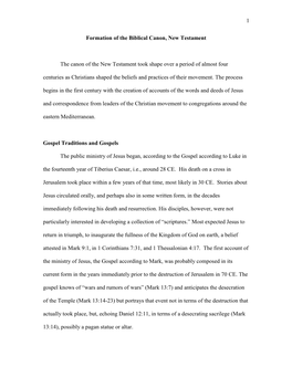 1 Formation of the Biblical Canon, New Testament the Canon of the New Testament Took Shape Over a Period of Almost Four Centurie