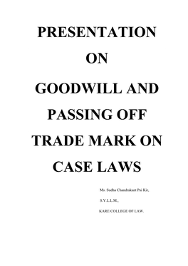 Presentation on Goodwill and Passing Off Trade Mark on Case Laws