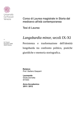 Langobardia Minor, Secoli IX-XI Persistenza E Trasformazione Dell'identità Longobarda Tra Confronto Politico, Pratiche Giuridiche E Memoria Storiografica