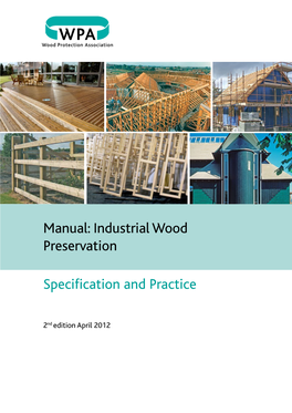 Manual: Industrial Wood Preservation Specification and Practice