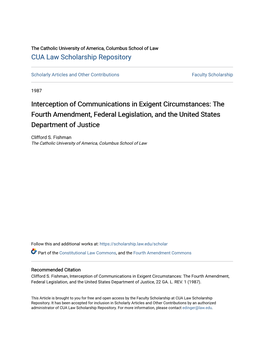 Interception of Communications in Exigent Circumstances: the Fourth Amendment, Federal Legislation, and the United States Department of Justice