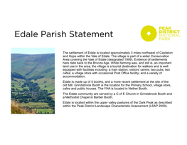 The Settlement of Edale Is Located Approximately 3 Miles Northwest of Castleton and Hope Within the Vale of Edale