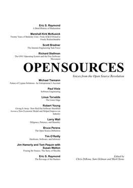 OPENSOURCES Voices from the Open Source Revolution Michael Tiemann Future of Cygnus Solutions: an Entrepreneur’S Account