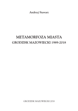 Metamorfoza Miasta Grodzisk Mazowiecki 1989-2018