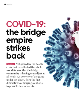 COVID-19: the Bridge Empire Strikes Back