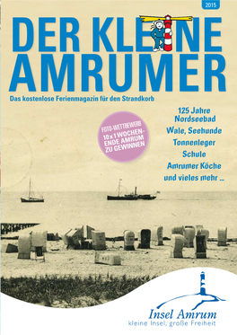 125 Jahre Nordseebad Wale, Seehunde Tonnenleger Schule Amrumer Köche Und Vieles Mehr