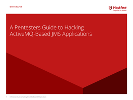 A Pentesters Guide to Hacking Activemq Based