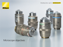 Microscope Objectives Our Objectives Help You Focus on Yours