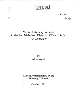 Maori Customary Interests in the Port Nicholson District, 1820S to 1840S: an Overview