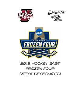 2019 Hockey East Frozen Four Media Information Hockey East in the Ncaa Tournament