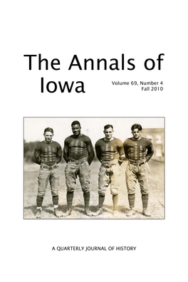 THE ANNALS of IOWA 69 (Fall 2010)