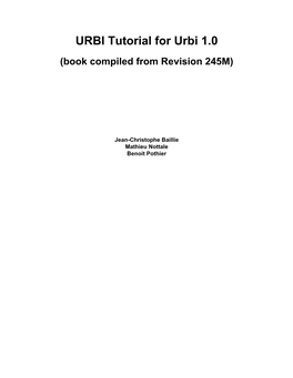 URBI Tutorial for Urbi 1.0 (Book Compiled from Revision 245M)