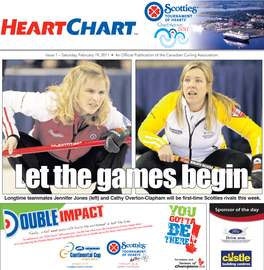 Longtime Teammates Jennifer Jones (Left) and Cathy Overton-Clapham Will Be First-Time Scotties Rivals This Week