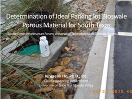 Determination of Ideal Parking Lot Bioswale Porous Material for South Texas