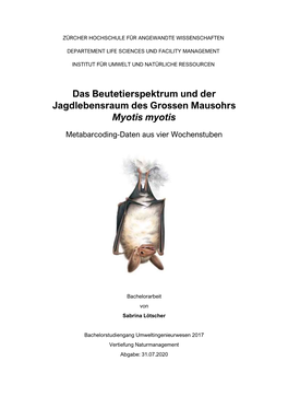 Das Beutetierspektrum Und Der Jagdlebensraum Des Grossen Mausohrs Myotis Myotis