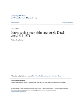 A Study of the Three Anglo-Dutch Wars, 1652-1674 William Terry Curtler