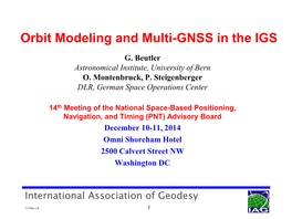 Orbit Modeling and Multi-GNSS in the IGS
