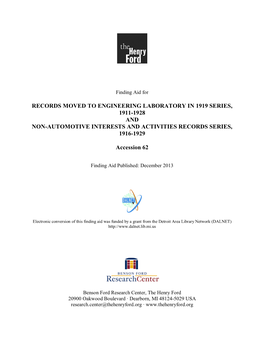 Records Moved to Engineering Laboratory in 1919 Series, 1911-1928 and Non-Automotive Interests and Activities Records Series, 1916-1929