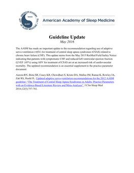 The Treatment of Central Sleep Apnea Syndromes in Adults: Practice Parameters with an Evidence-Based Literature Review and Meta-Analyses”