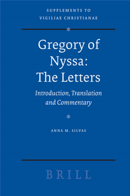 Gregory of Nyssa : the Letters / Introduction, Translation, and Commentary by Anna M