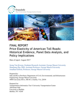 FINAL REPORT Price Elasticity of American Toll Roads: Historical Evidence, Panel Data Analysis, and Policy Implications