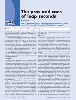 The Pros and Cons of Leap Seconds Quick Brian Luzum Study Time As Determined by Earth’S Rotation and Time As Determined by Atomic Clocks Slowly but Steadily Diverge