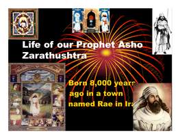 Life of Our Prophet Asho Zarathushtra