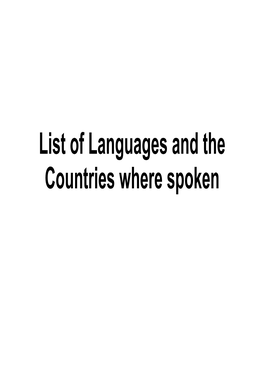 List of Languages and the Countries Where Spoken
