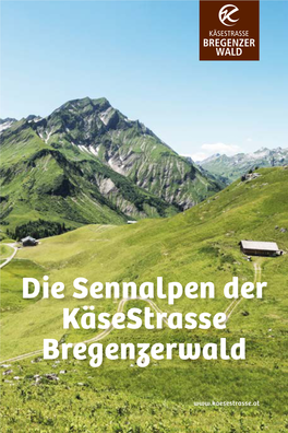 Die Sennalpen Der Käsestrasse Bregenzerwald