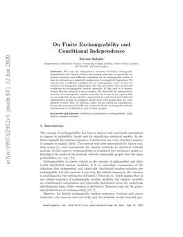 On Finite Exchangeability and Conditional Independence 2 Vide Approximations of the Inﬁnite Case; See, E.G., [6, 21, 15]